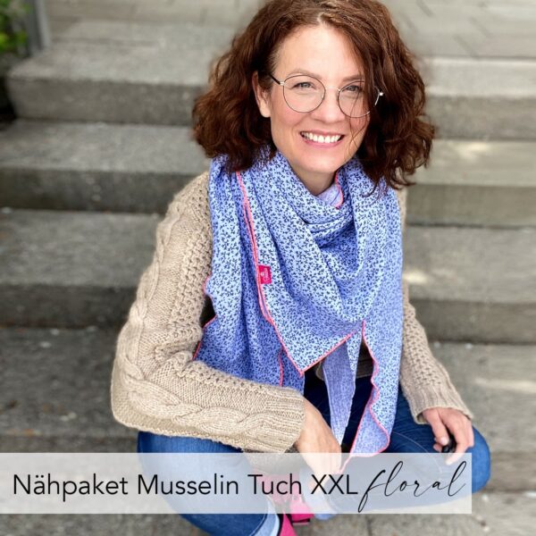 Musselin Tuch XXL_Cover Nähpaket Musselin-Tuch XXL floral