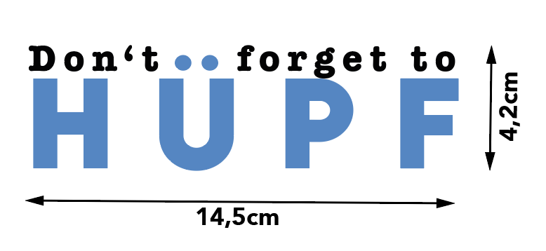 Bügelbild Don't forget zu HÜPF -blau-