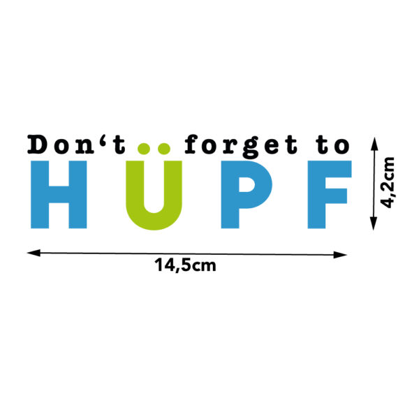 Bügelbild Don't forget zu HÜPF -blau/kiwi-